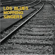 Los Blues Morning Singers 3Kortxean