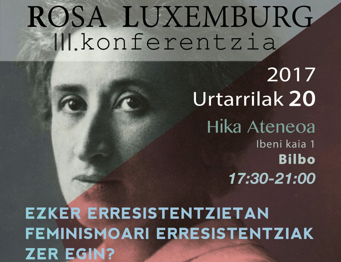 Rosa Luxemburgen bizitzatik, ezkerraren feminismoarekiko erresistentzia iraultzera