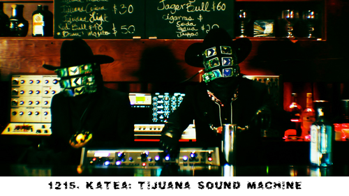 1215. Katea: Tijuana Sound Machine