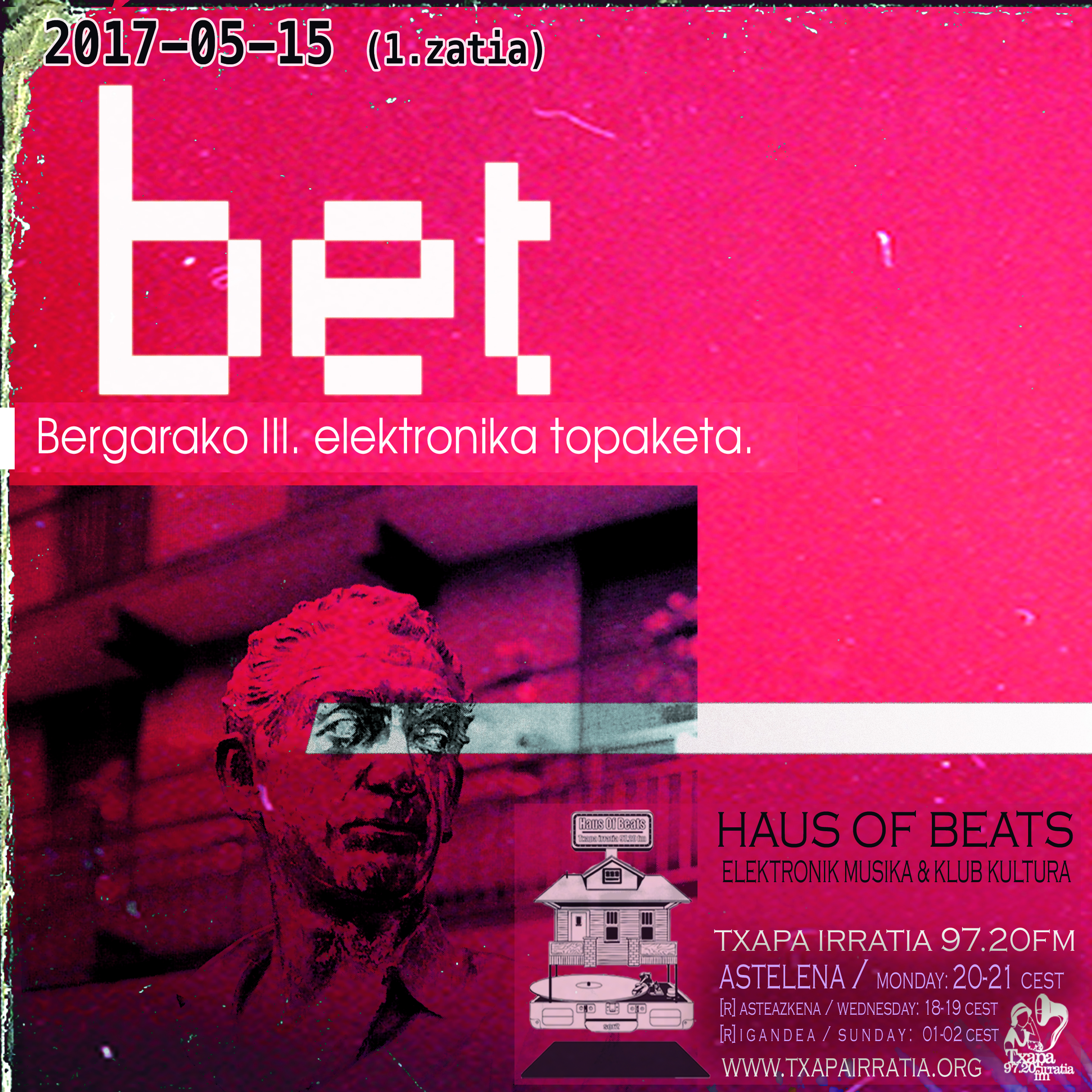 HAUS OF BEATS 73 – BET – Bergarako III. Elektronika Topaketa (1.zatia)