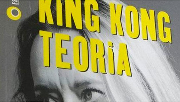 PIPERPOLIS: Virginie Despentes-en King Kong teoria liburuaz solasean