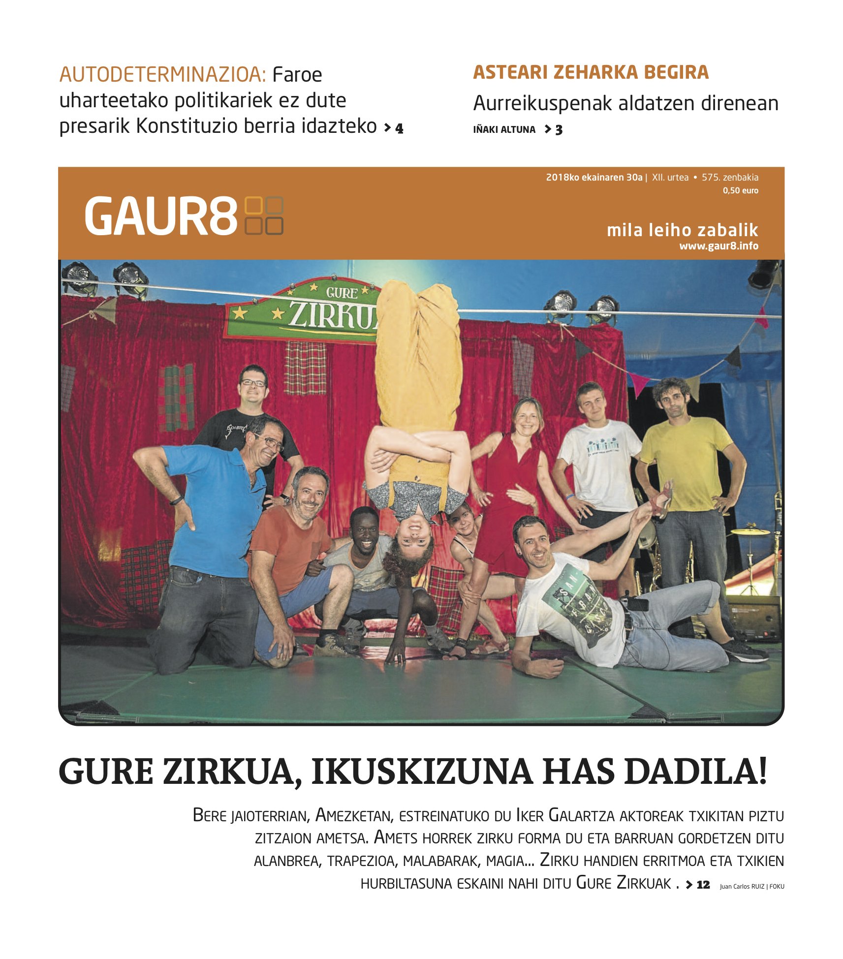 Gaur8aren aurrerapena | Faroe uharteak, Gure zirkua, Patricia Maraña eta Jakoba Errekondo hizpide, Amagoia Mujikarekin