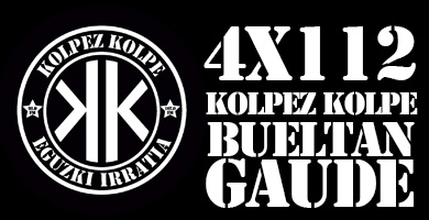 KOLPEZ KOLPE – 4×112 – Bueltan gaude