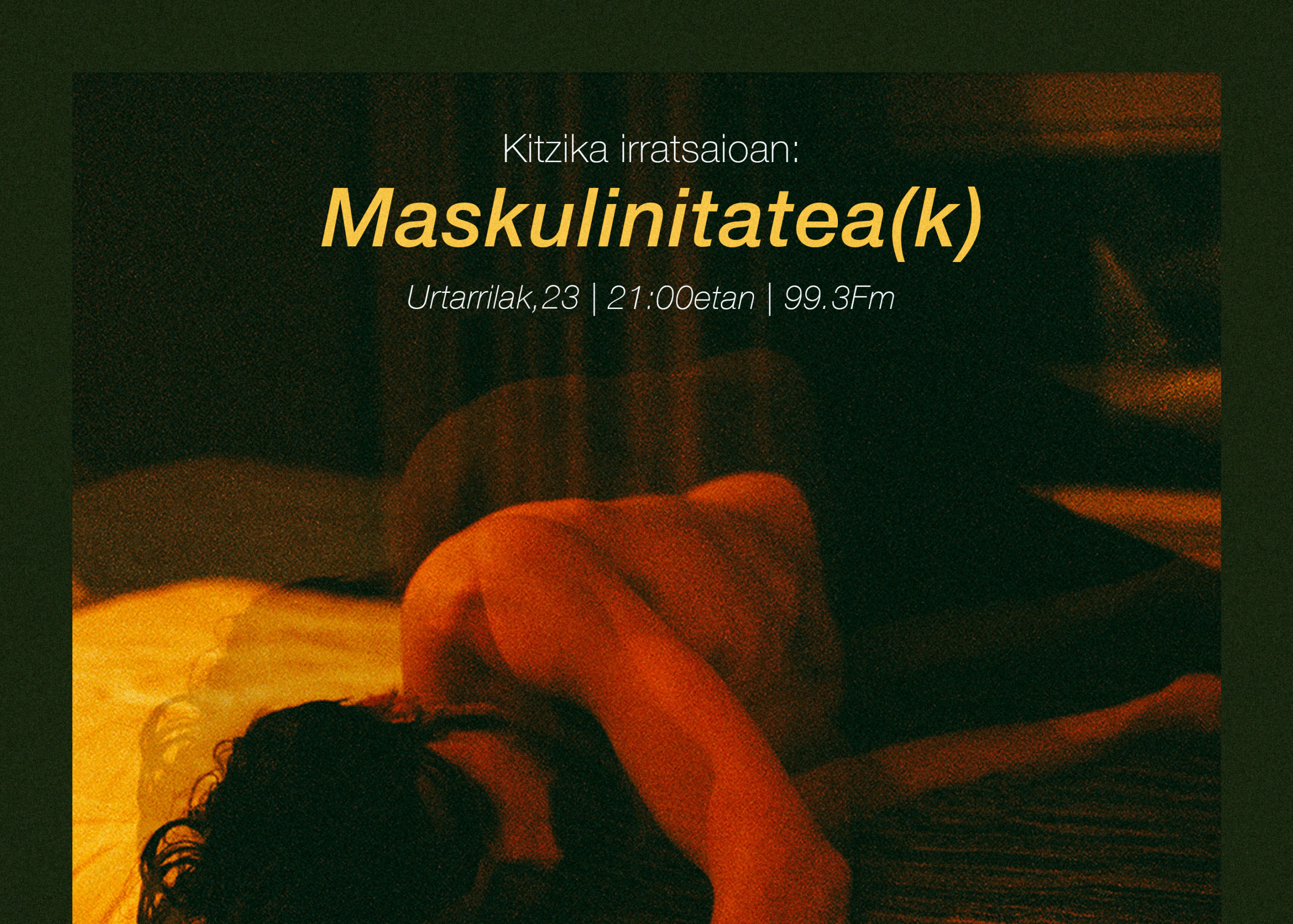 Atalka,Kitzika: Maskulinitatea(k)