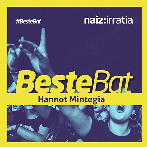 BESTE BAT: Hannot Mintegia x 4