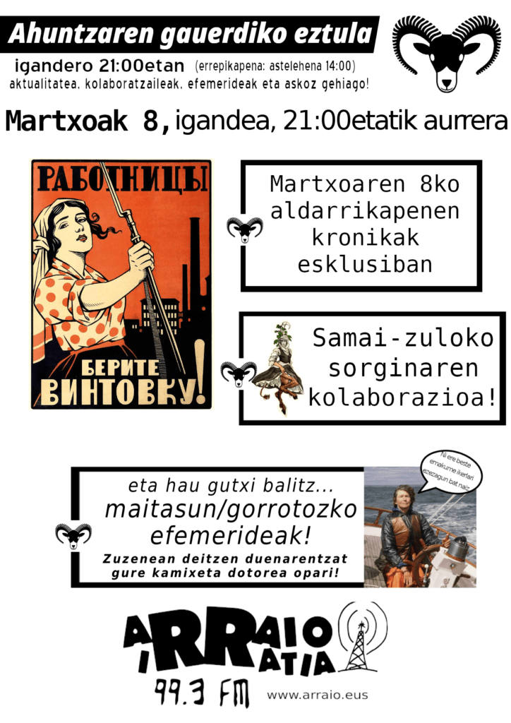 AHUNTZAREN GAUERDIKO EZTULA: Martxoaren 8ko kronikak eta Samai-zuloko sorgina igande honetan!