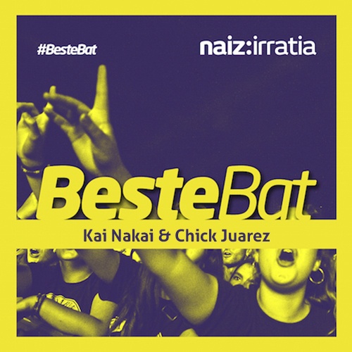 BESTE BAT: Kai Nakai & Chick Juarez x 2