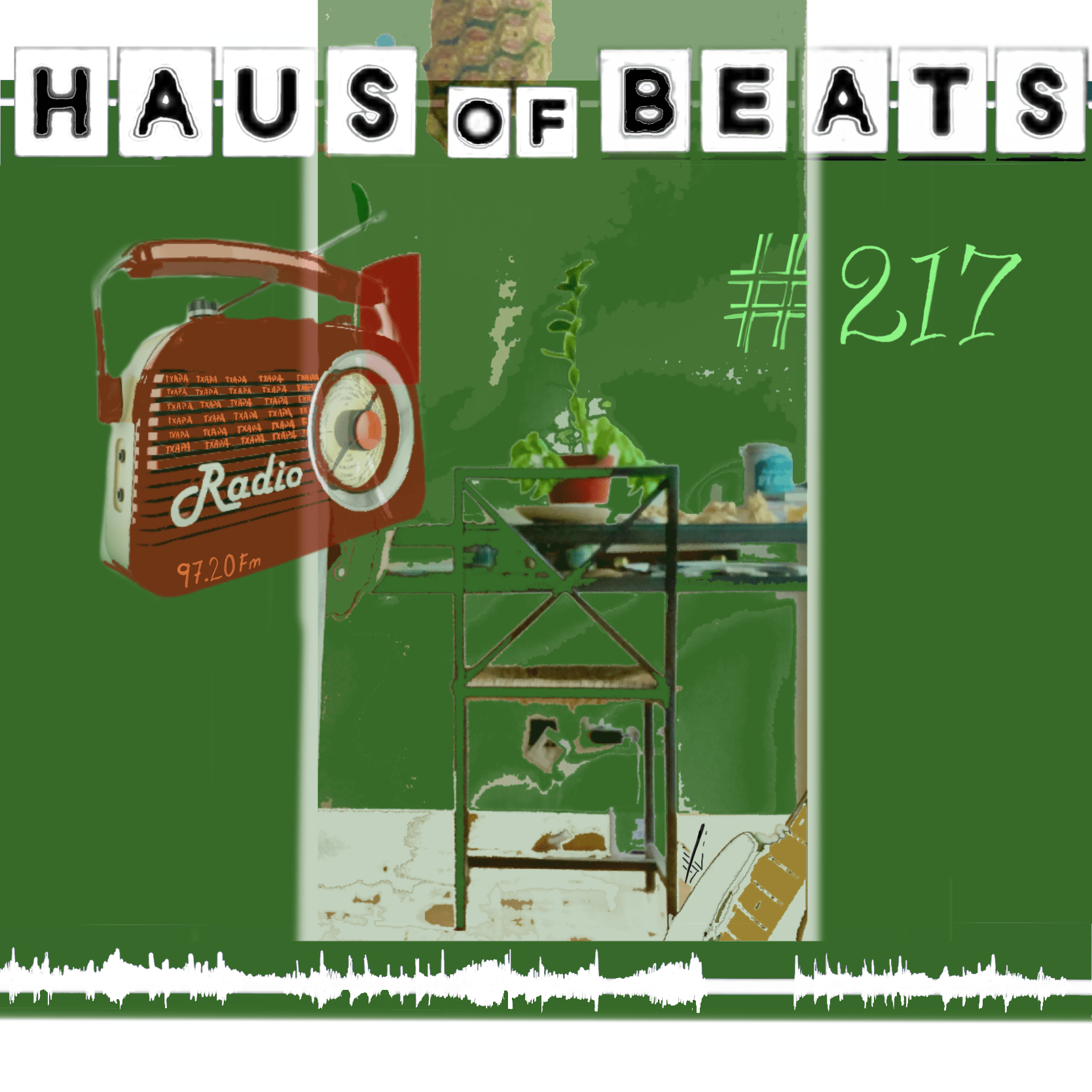 HAUS OF BEATS 217