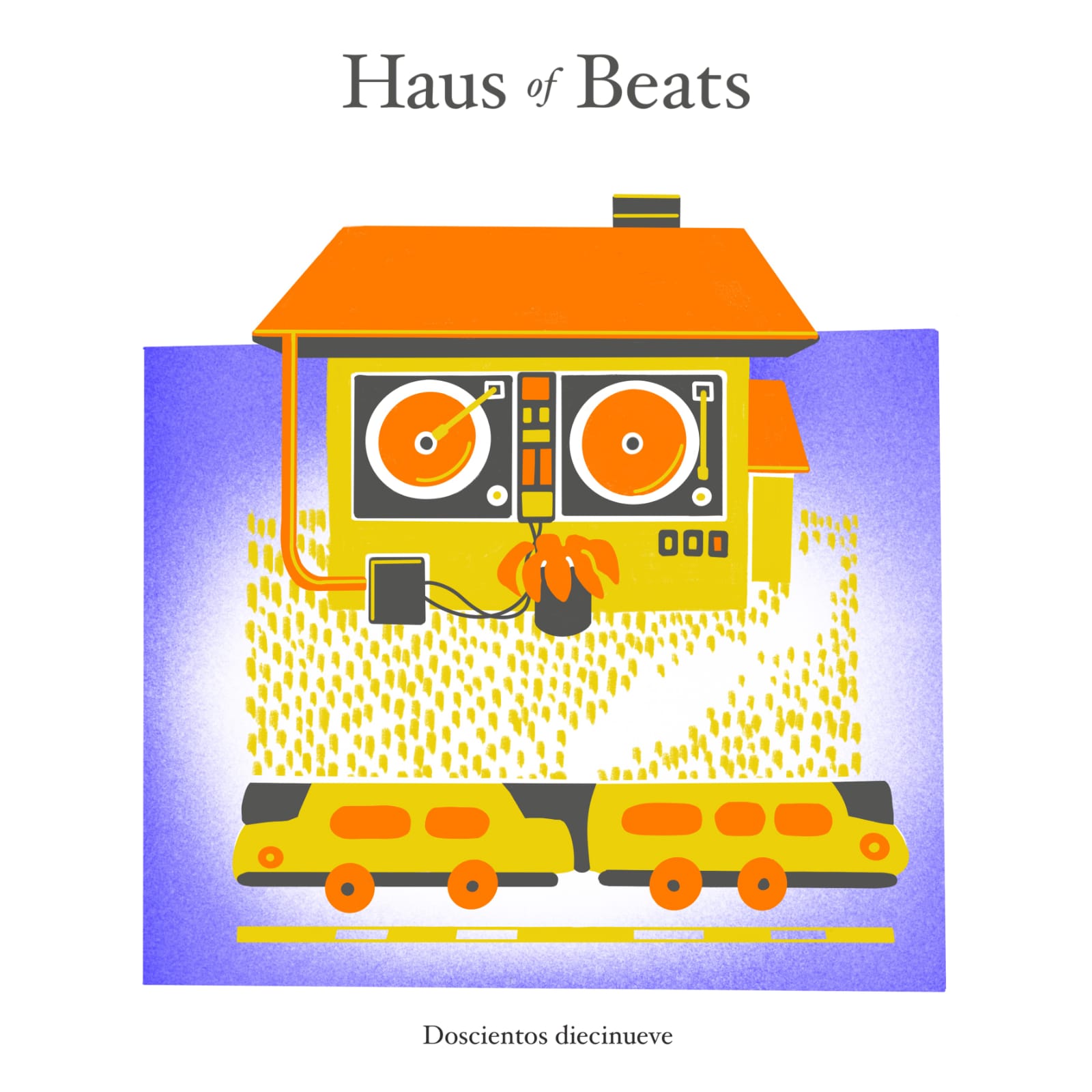 HAUS OF BEATS 219