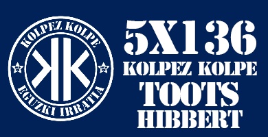 KOLPEZ KOLPE – 5×136 – Toots agur eta ohore