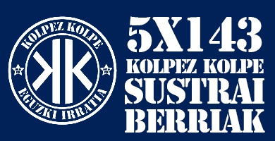 KOLPEZ KOLPE – 5×143 – Sustrai Berriak