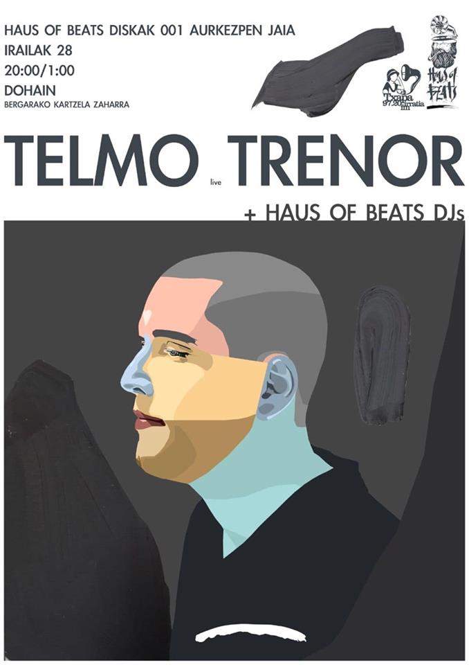 HAUS  OF  BEATS  BEATS  DISKO  AURKEZPENA:Telmo  Trenor