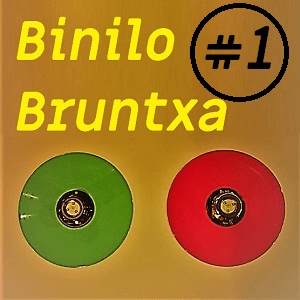 BINILO BRUNTXA #1 : Ez dok amairu (-B- aldea) + Izar Kafe hobetua + Ange