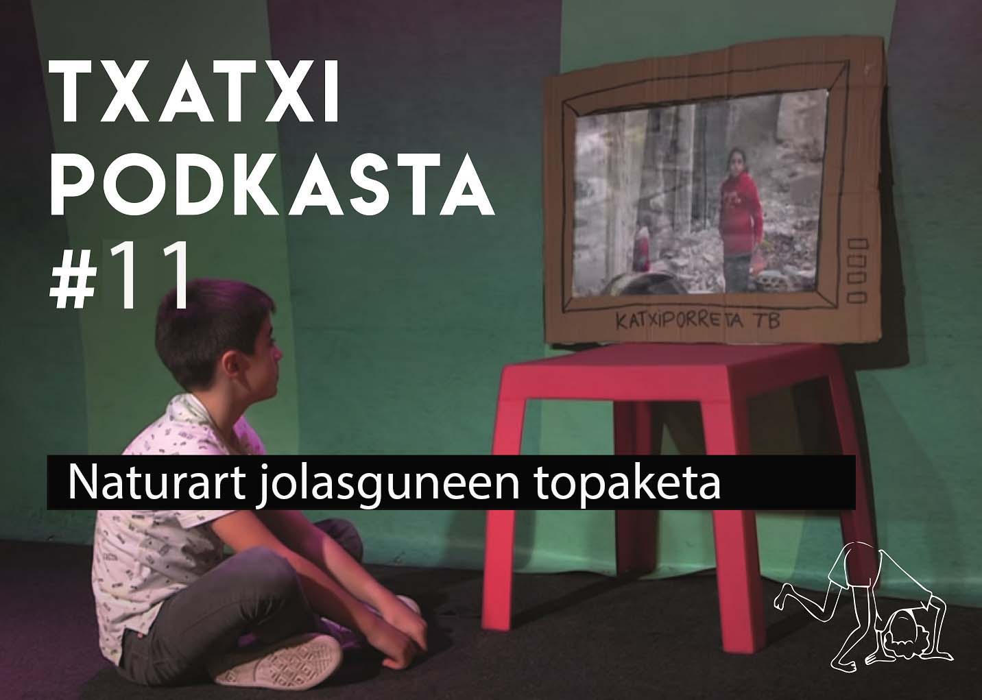 11. Podkasta. Naturart jolasguneen topaketa.