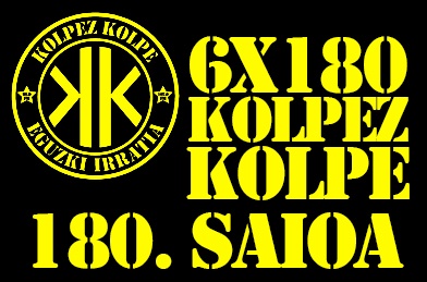 6X180 Kolpez Kolpe – 180. saioa