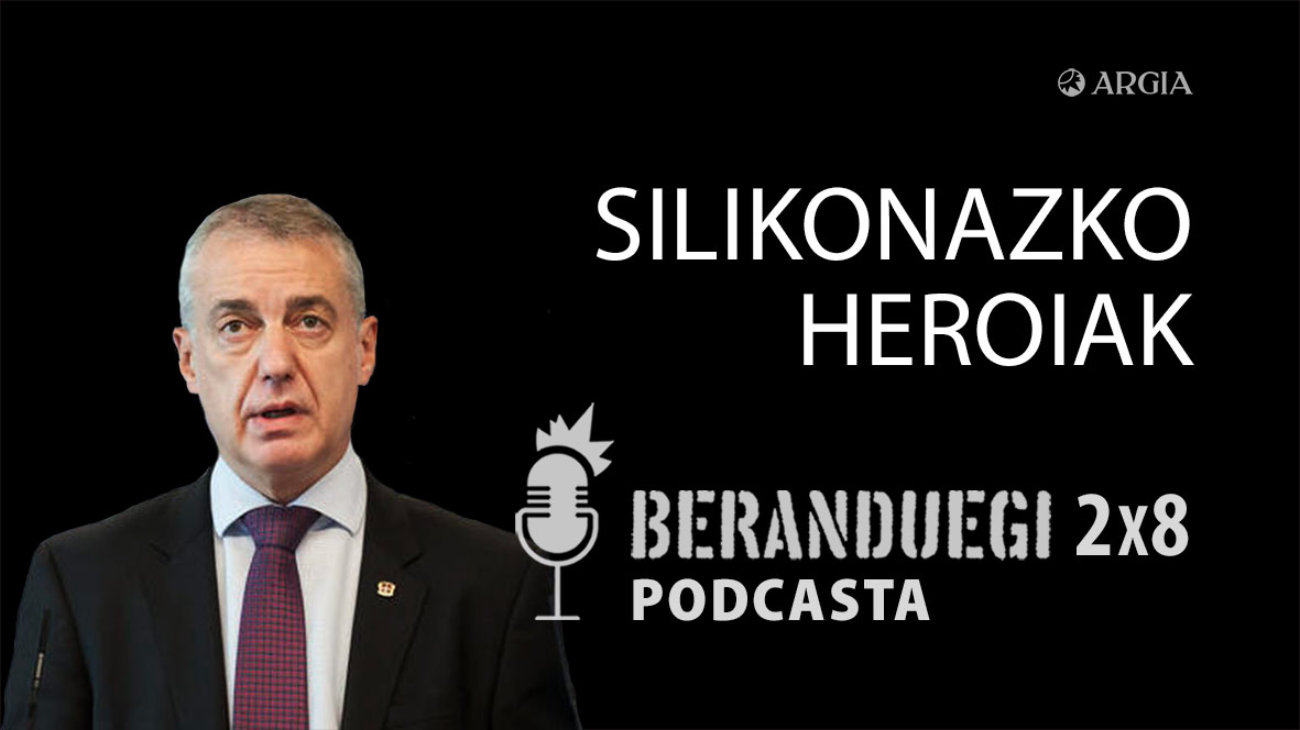 Beranduegi 2×8: Silikonazko heroiak