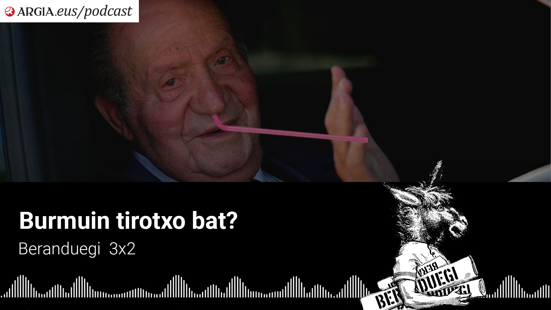 Beranduegi 3×2: Burmuin tirotxo bat?