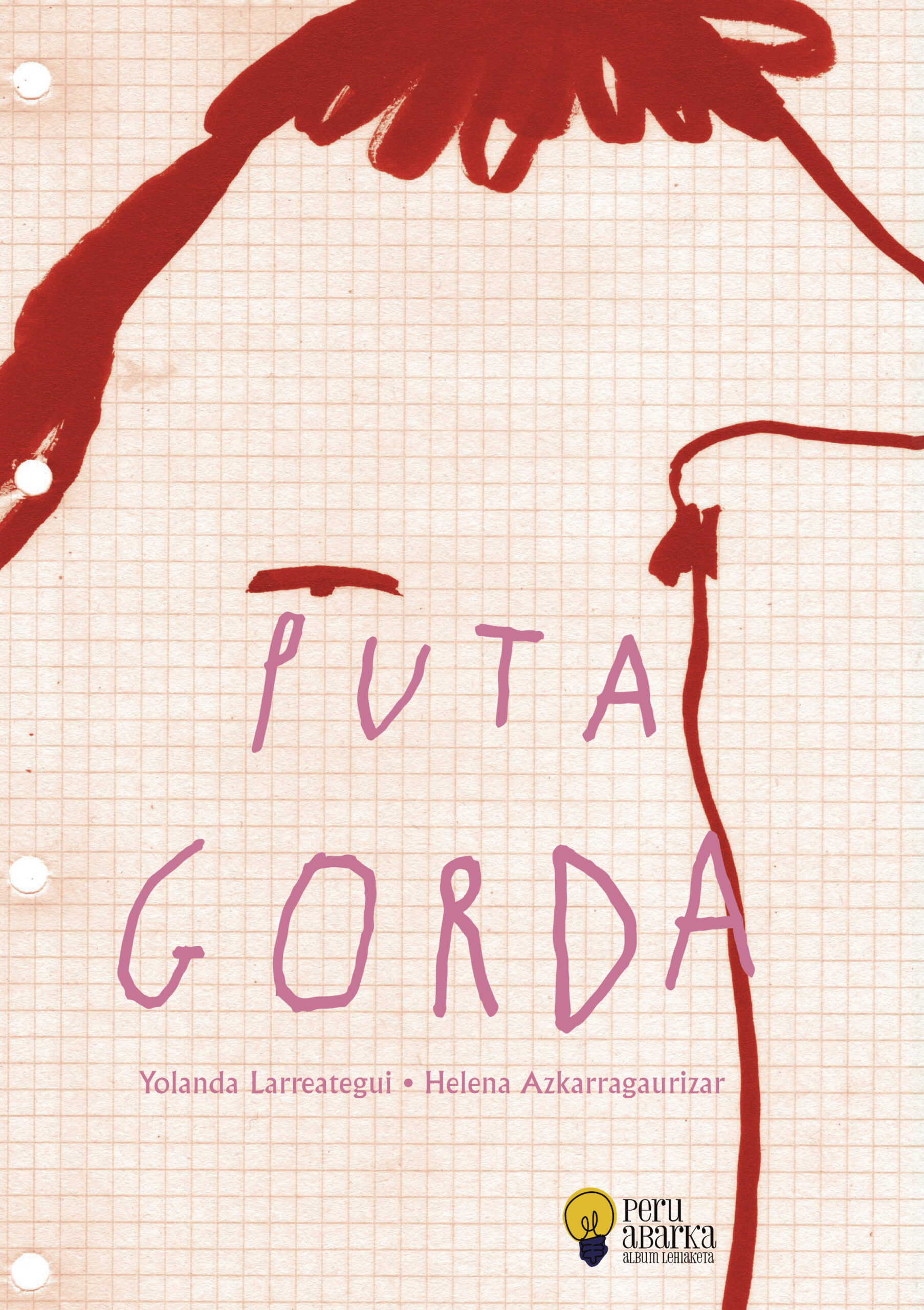 Puta gorda · Yolanda Larreategi