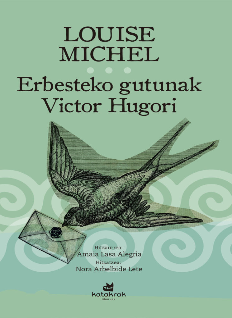 KZko hotsak: Louise Michel, Erbesteko gutunak Hugori Liburu aurkezpena