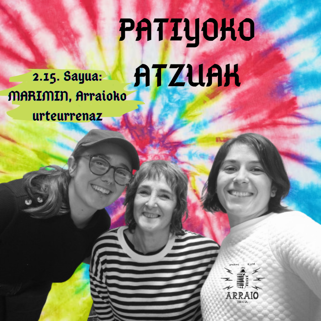 Patiyoko Atzuak 2.15. sayua! Marimin Aizpurua, Arraioko beterana.