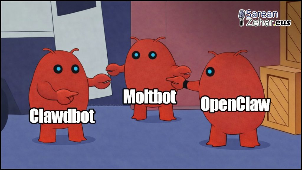 Sarean Zehar #409: [Arriskutsua da OpenClaw? IAtik “agenteetara” eskuekin egindako jauzia]