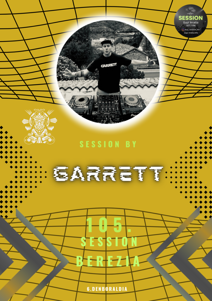 session #105 The Garrett.itz