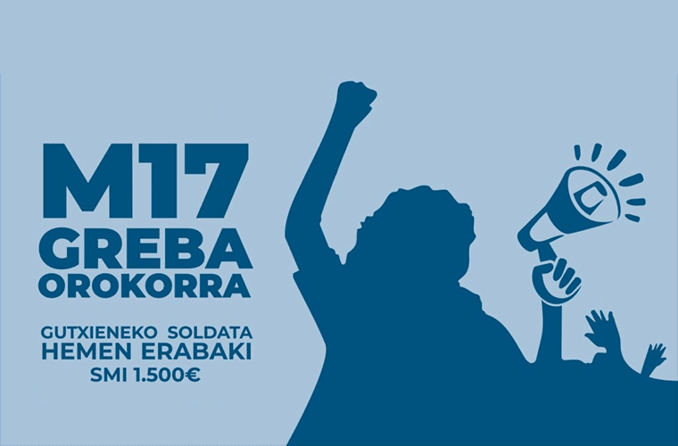 LANAREN EKONOMIA: Soldatak igotzearen aldeko greba orokorra Euskal Herrian