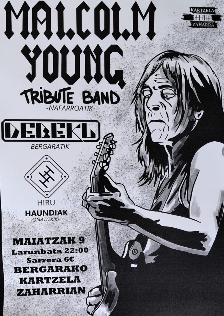 Kartzela Zaharreko Kontzertuak: Hiru Haundixak, Malcom Young Tribute Band eta DBQ 1/3