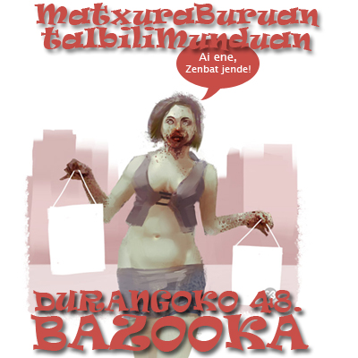 Mbim- Durangoko 48. Bazooka