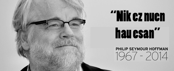 Paradisu zinema #29 Goian Bego Philip Seymour Hoffman